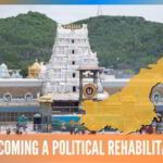 Tirumala becoming a political rehabilitation center