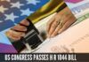 US Congress passes H R 1044 bill to help highly skilled immigrants get their Green cards faster