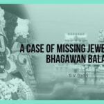A case of missing jewellery of Bhagawan Balaji