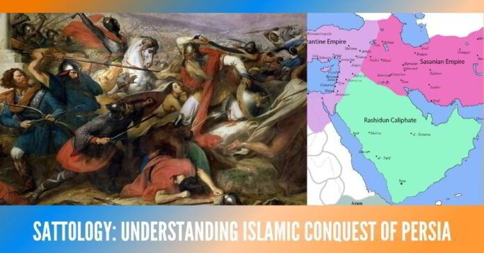 Sattology: Understanding Islamic Conquest of Persia