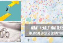 What really matters? Financial Success or Happiness?