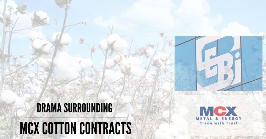 Drama surrounding MCX cotton contracts