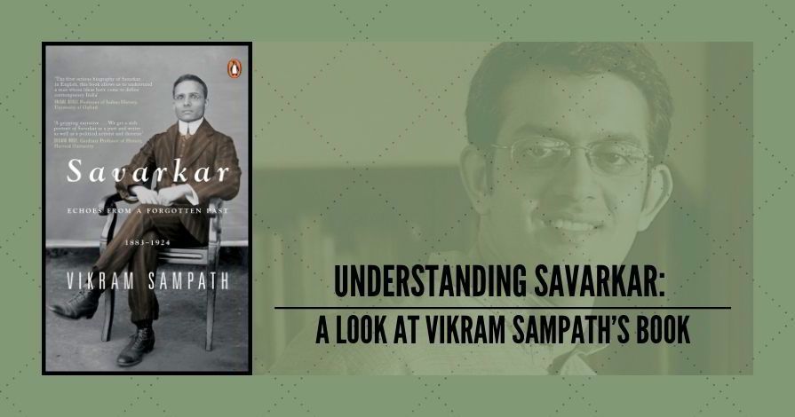 Understanding Savarkar: A look at Vikram Sampath’s book