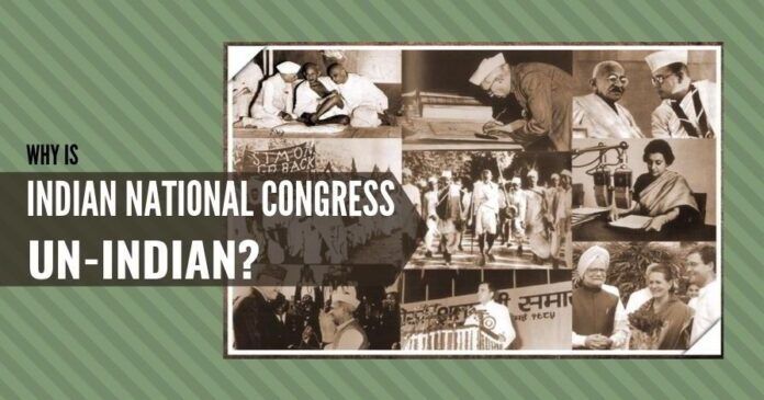 Why is the Indian National Congress un-Indian?