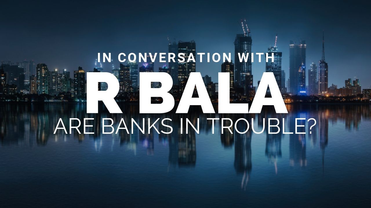 Are your deposits safe in the Banks? R Balakrishnan, an expert weighs in on the Banking Crisis