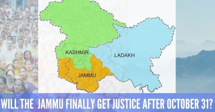 Will the politically ignored and economically marginalised Jammu finally get justice after October 31?