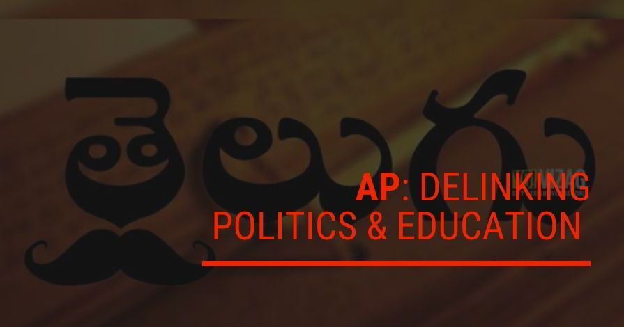 AP: Delinking Politics & Education - Medium of Instruction and the Way Forward