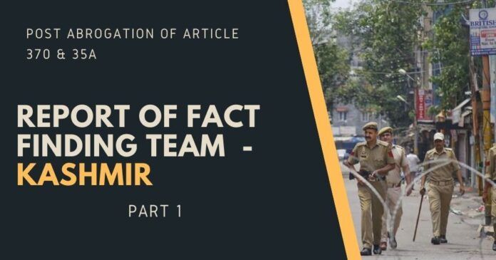 Here is a detailed report of fact-finding team on meetings with the Separatists and Police personnel, a report from Baramulla and conclusions & suggestions.