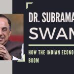 Dr Swamy how Indian Economy can boom