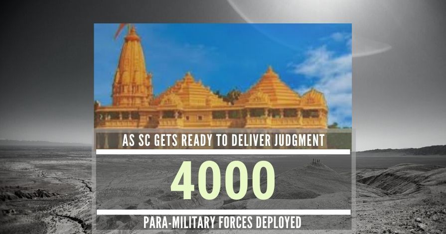 The Centre is leaving no stone unturned to ensure that the Supreme Court judgment on Ayodhya passes off peacefully