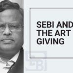 SEBI and the art of giving
