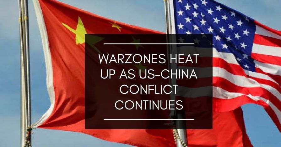 Warzones heat up as US-China conflict continues