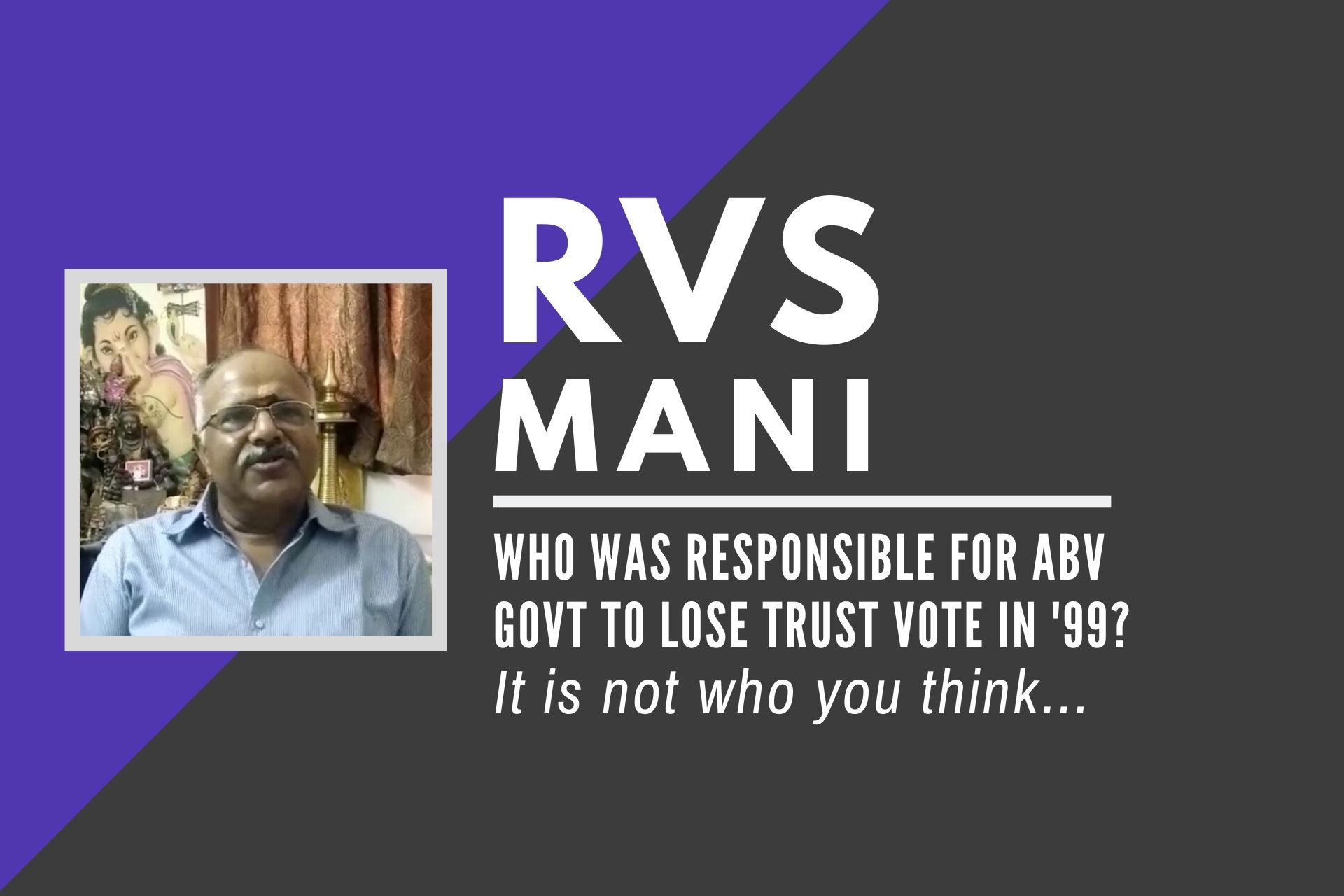 Of all the LS MPs that voted for ABV govt to fall, which was the dodgiest one? Why did the Speaker Balayogi of TDP allow this inebriated CM of Odisha, to vote in the Parliament? RVS Mani explains...
