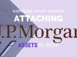 India's apex court rules that the US-based company JP Morgan siphoned off homebuyers money and have ordered attaching its assets