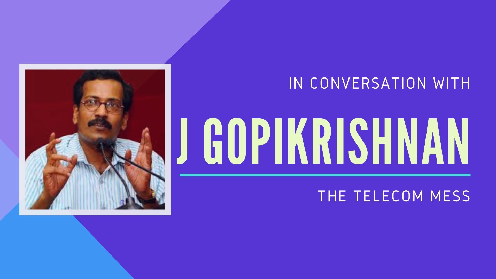 J Gopikrishnan on how Telecom companies avoided paying the GOI's share ...