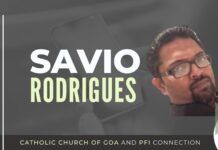 The Catholic Church of Goa, by association with PFI is playing a dangerous game, despite fully knowing PFI's antecedents, says Savio Rodrigues. Inaction by Government on his complaints against Farhan Akhtar is not helping, he adds. A must watch!