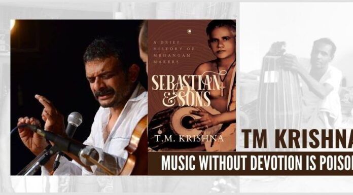 Book by Carnatic vocalist T.M. Krishna on the Dalit Christian makers of the mrdangam, Is another painful infliction on the traditional practitioners who have kept this tradition alive against all odds.