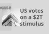 In Phase III of the stimulus initiative, the US votes to provide $2 trillion aid to various segments of the society with more if needed