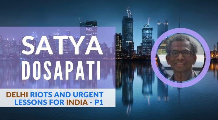 Satya Dosapati describes in a step-by-step manner the global forces that are arrayed against India and the urgent steps it needs to take today.