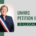 The petition against CAA by the UNHRC is illegal and India and the Court should send a strong message to its La Presidenta
