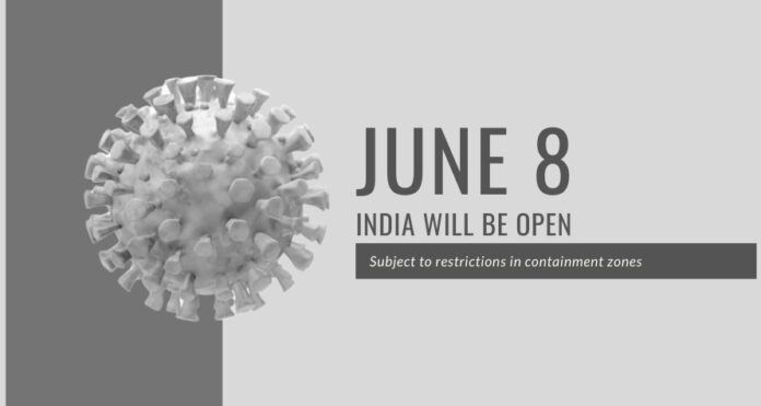 Except for International travel, Metro rail, most of India will be open from June 8, says a release from the MHA
