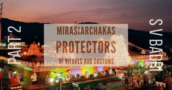 MA-Protectors Despite a Supreme Court order, the TTD procrastinated in restoring the hereditary rights of MirasiArchakas