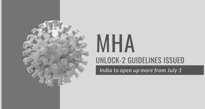 India to open up more from July 1, after more than 100 days of lockdown due to the COVID-19 pandemic crisis. The Union Home Ministry’s Unlock-2 guidelines issued on Monday