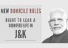 The Modi Government on May 18, 2020, finally made public the new domicile rules for the newly-created UT of J&K