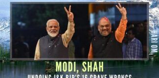 The PM Narendra Modi and HM Amit Shah are working overtime to undo the 16 wrongs the J&K BJP, its ministers, and its legislators committed. They are taking several other steps to bring J&K at par with other states of the Union