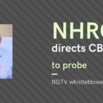 CBI will need to probe the conduct of one of its own to respond to the NHRC directive based on a petition filed by NDTV whistleblower