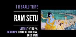 The letter by T R Baalu to the PM on Ram Setu on a settled issue shows his contempt towards Hindutva and Lord Ram