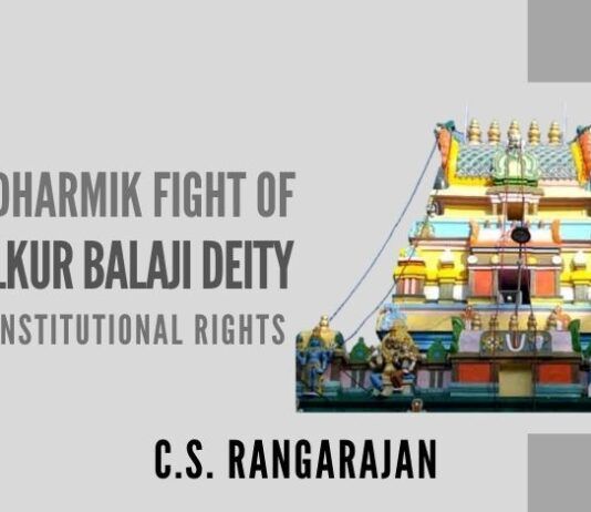 Lord Chilkur Balaji Deity is now embarked on leading a different movement Chilkur Balaji Hindu Deity Rights Protection Movement.