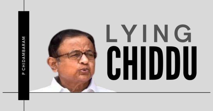 Chidambaram tries to build a castle of lies, only to see it blown away by the wind