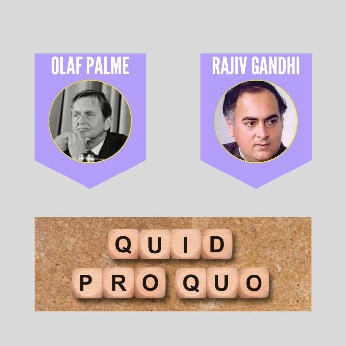 Olaf Palme-Rajiv Gandhi quid pro quo