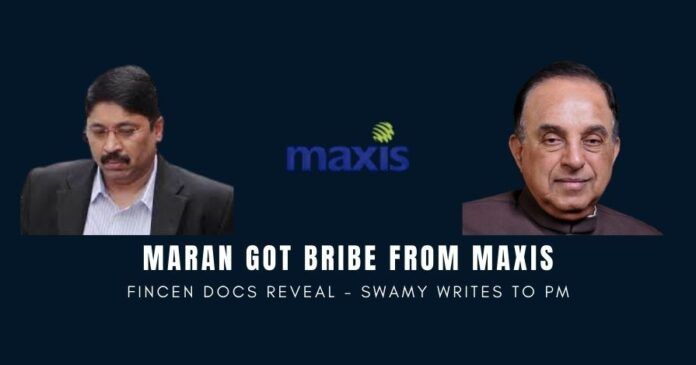 FinCEN documents reveal that Dayanidhi Maran took bribes from Maxis. Swamy urges Aircel-Maxis scam probe to be speeded up