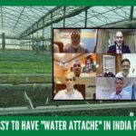 After an Agriculture Attache, now there will be a full-time Water Attache from Israel in its consulate in India