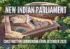 The new Indian Parliament building will have well-equipped facilities and infrastructure, construction commencing from December 2020, and expected to be completed by October 2022