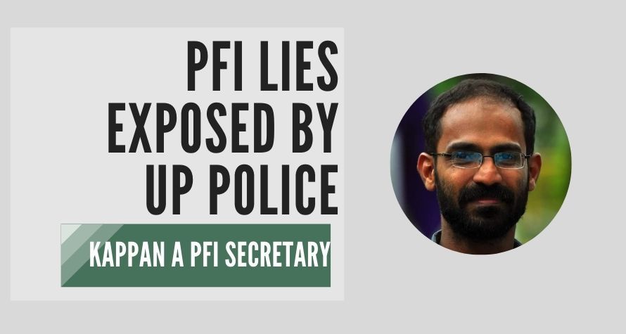 UP Police punctures the lies of PFI and exposes Kappan for what he is - a PFI secretary under the garb of a journo