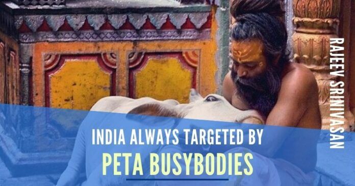 Even though we Indians consume less meat then rest of the world, still Hindus, in particular, are targeted by do-gooding busybodies of PETA