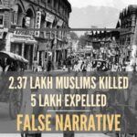 The Kashmiri propagandists endorsed the view that Hindus of Jammu city kill thousands of Muslims in 1947 to convert the Muslim-majority Jammu city into a Hindu-majority city