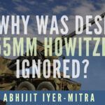 Is it incompetence or corruption that drove the GOI to choose Elbit Systems Howitzers when three Indian vendors had similar designs? DRDO (a reverse-engineered version of the Bofors), Tatas and Kalyani Systems all have 155 mm Howitzer guns and yet GOI wants to purchase from Israel. Abhijit Iyer-Mitra unravels this mystery in this must-watch video.