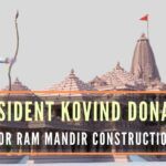 President Ramnath Kovind made the contribution to Shri Ram Janmabhoomi Teerth Kshetra for construction of Ram temple
