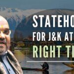 Statehood for Jammu & Kashmir at the right time, says Home Minister Amit Shah