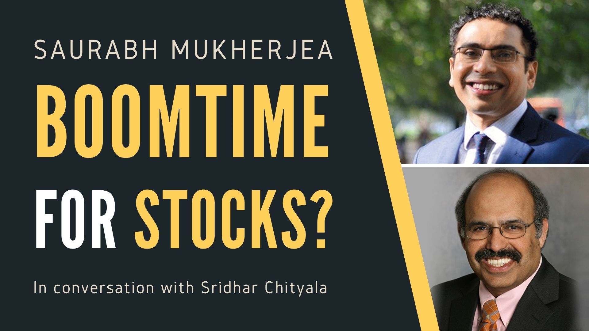 Recession-proof. Pandemic proof. Stocks that grow regardless of the state of the Indian Economy. Saurabh Mukherjea details stocks in the Indian Stock Market that has made unheard-of profits for its investors. Analyzing these stocks provides entrepreneurs with what to look for while starting new ventures. A must-watch!
