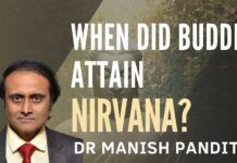 It is now established that Adi Sankara was born in 509 BCE. So Gautama Buddha should have been born much earlier, given how Buddhism had spread to the entire Bharatavarsha. Using several facts, Dr. Manish Pandit arrives at the date when Buddha attained Nirvana.