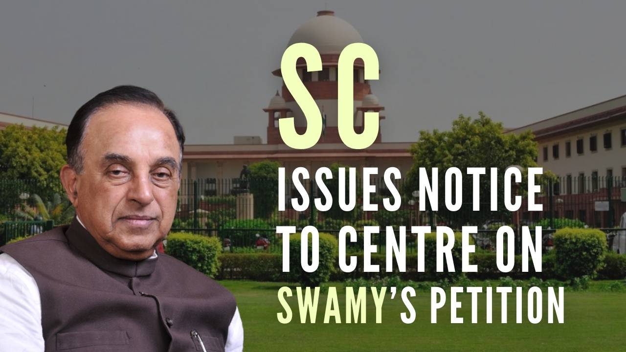 Supreme Court directs Central Government to respond to Swamy's petition to modify the Places of Worship Act