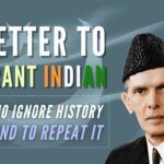 India has a lot to learn from the travails of the past; specifically those years prior to India regaining its independence after years of subjugation