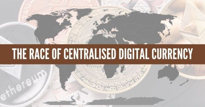 The race of centralised digital currency