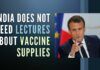 French President Macron and the EU appreciate India’s Vaccine Friendship initiative