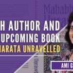 From Shashi Tharoor to Kalyug, this conversation spans the various interpretations attempted by people to pen their thoughts on Mahabharata. Author Ami Ganatra explains why she chose to write this book and what to look for in it.
